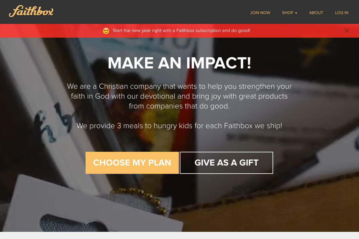 A screenshot of the Faithbox subscription box website with the words Make and Impact! We are a Christian company that...
